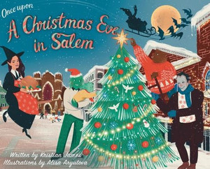 Once Upon A Christmas Eve In Salem Once Upon A Christmas Eve In Salem