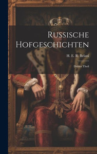 Russische Hofgeschichten: Dritter Theil (German Edition) Russische Hofgeschichten: Dritter Theil (German Edition)