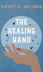 The Healing Hand The Healing Hand