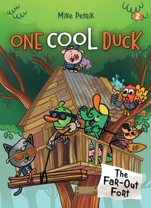 One Cool Duck #2: The Far-Out Fort One Cool Duck #2: The Far-Out Fort