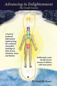 Advancing In Enlightenment: The Crash Course Advancing In Enlightenment: The Crash Course