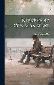 Nerves And Common Sense