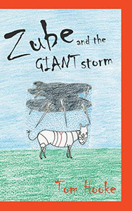 Zube and the Giant Storm Zube and the Giant Storm