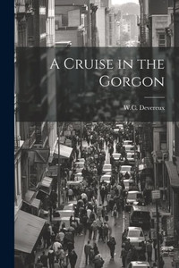 A Cruise In The Gorgon A Cruise In The Gorgon