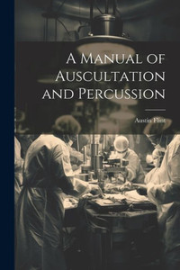 A Manual Of Auscultation And Percussion A Manual Of Auscultation And Percussion