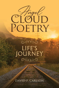 Angel Cloud Poetry: Life's Journey