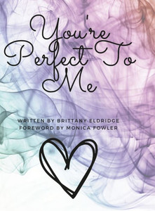 You'Re Perfect To Me You'Re Perfect To Me