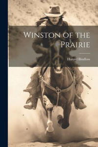 Winston Of The Prairie Winston Of The Prairie