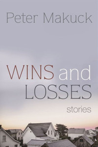 Wins And Losses: Stories Wins And Losses: Stories