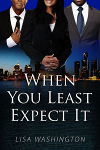 When You Least Expect It When You Least Expect It