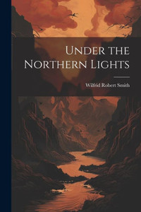 Under The Northern Lights