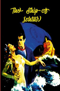 The Ship Of Ishtar The Ship Of Ishtar