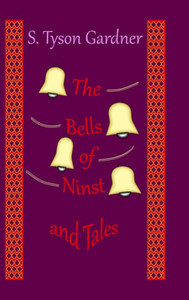The Bells Of Ninst And Tales The Bells Of Ninst And Tales