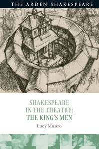 Shakespeare In The Theatre: The King's Men
