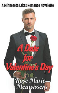 A Date for Valentine's Day: A Minnesota Lakes Romance A Date for Valentine's Day: A Minnesota Lakes Romance