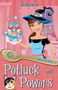 Potluck And Powers (Mixing Up Magic)