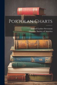 Portolan Charts Portolan Charts