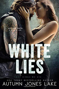 White Lies (Lost Kings MC) White Lies (Lost Kings MC)