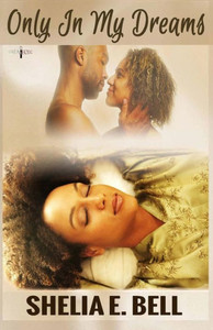 Only In My Dreams Only In My Dreams