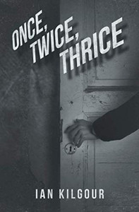 Once, Twice, Thrice Once, Twice, Thrice