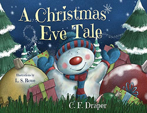 A Christmas Eve Tale A Christmas Eve Tale
