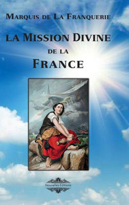 La Mission Divine De La France (French Edition)