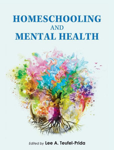 Homeschooling And Mental Health Homeschooling And Mental Health