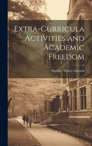 Extra-Curricula Activities And Academic Freedom Extra-Curricula Activities And Academic Freedom