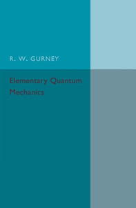 Elementary Quantum Mechanics Elementary Quantum Mechanics