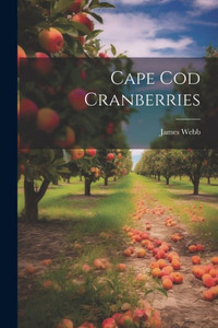 Cape Cod Cranberries Cape Cod Cranberries