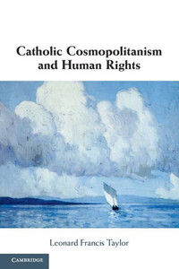 Catholic Cosmopolitanism And Human Rights