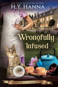 Wrongfully Infused (Large Print): The Oxford Tearoom Mysteries - Book 11 Wrongfully Infused (Large Print): The Oxford Tearoom Mysteries - Book 11
