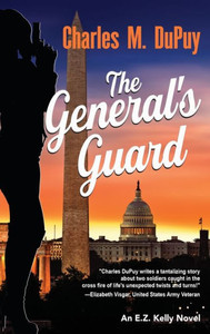 The General's Guard: An Ez Kelly Novel The General's Guard: An Ez Kelly Novel