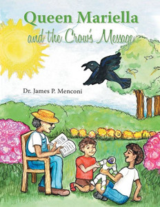 Queen Mariella And The Crow's Message Queen Mariella And The Crow's Message