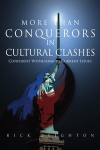 More Than Conquerors In Cultural Clashes: Confident Witnessing In Current Issues