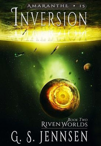 Inversion: Riven Worlds Book Two (Amaranthe) Inversion: Riven Worlds Book Two (Amaranthe)