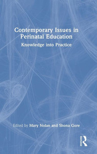 Contemporary Issues In Perinatal Education Contemporary Issues In Perinatal Education