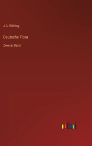 Deutsche Flora: Zweiter Band (German Edition)