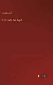 Die Feinde Der Jagd (German Edition)