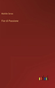 Fior Di Passione (Italian Edition)