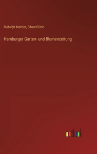 Hamburger Garten- Und Blumenzeitung (German Edition)