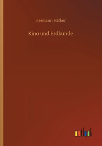 Kino Und Erdkunde (German Edition)