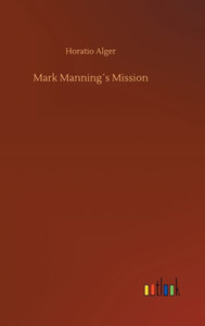 Mark Manning´S Mission