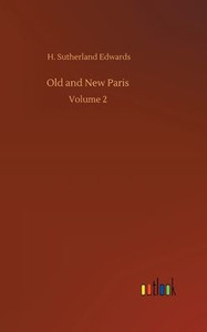 Old And New Paris: Volume 2