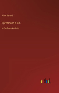 Spreemann & Co.: In Großdruckschrift (German Edition)