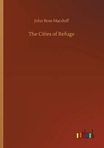The Cities Of Refuge The Cities Of Refuge