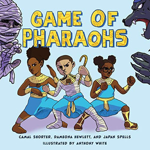 Game of Pharaohs (Books By Teens)