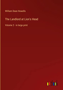 The Landlord At Lion's Head: Volume 2 - In Large Print