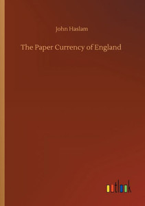 The Paper Currency Of England