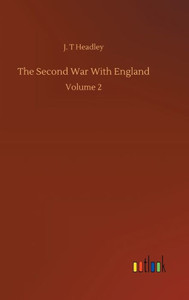 The Second War With England: Volume 2